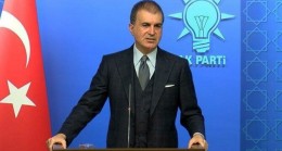 AKP Sözcüsü Çelik’ten sert tepki: Şuursuzluktur